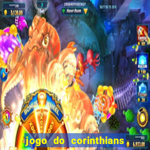 jogo do corinthians ao vivo multicanal